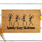 Spooky Skeleton Doormat | Halloween | Spooky Scary | Custom Doormat | Customizable | Welcome Doormat | Front Door Mat | Home Decor