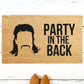 Party in the Back Doormat | Custom Doormat | Closing Gift | Welcome Doormat | Front Door Mat | Home Decor | Wedding Gift
