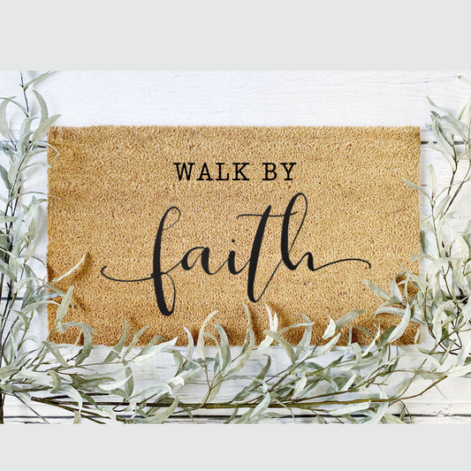 Walk by Faith Doormat | Custom Doormat | Spring Doormat | Closing Gift | Welcome Doormat | Front Door Mat | Home Decor | Wedding Gift
