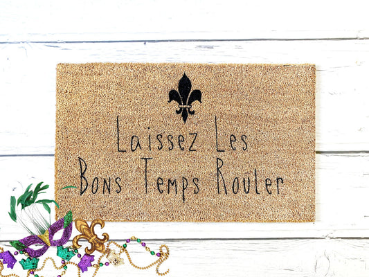 Laissez Les Bon Temp Rouler Doormat |  Mardi Gras Doormat | Custom Doormat | Welcome Doormat | Front Door Mat | Home Decor