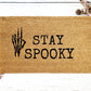 Stay Spooky Doormat | Housewarming Gift | Wedding Gift | Custom Doormat | Closing Gift | Welcome Doormat | Front Door Mat | Home Decor