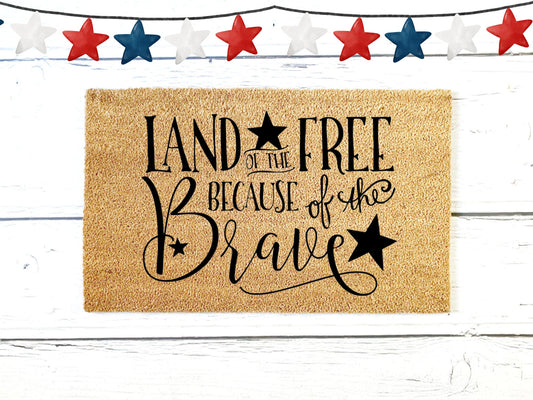 Home of the Free, Because of the Brave Doormat | Custom Doormat | Welcome Doormat | Front Door Mat | Home Decor | July 4th